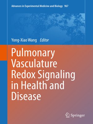 cover image of Pulmonary Vasculature Redox Signaling in Health and Disease